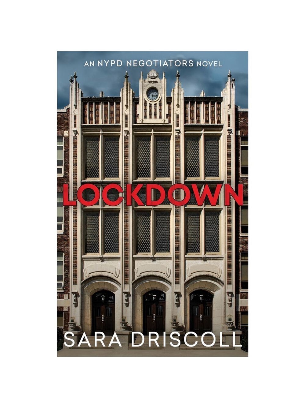 Lockdown (NYPD Negotiators #3) by Sara Driscoll | Paperback | Thriller